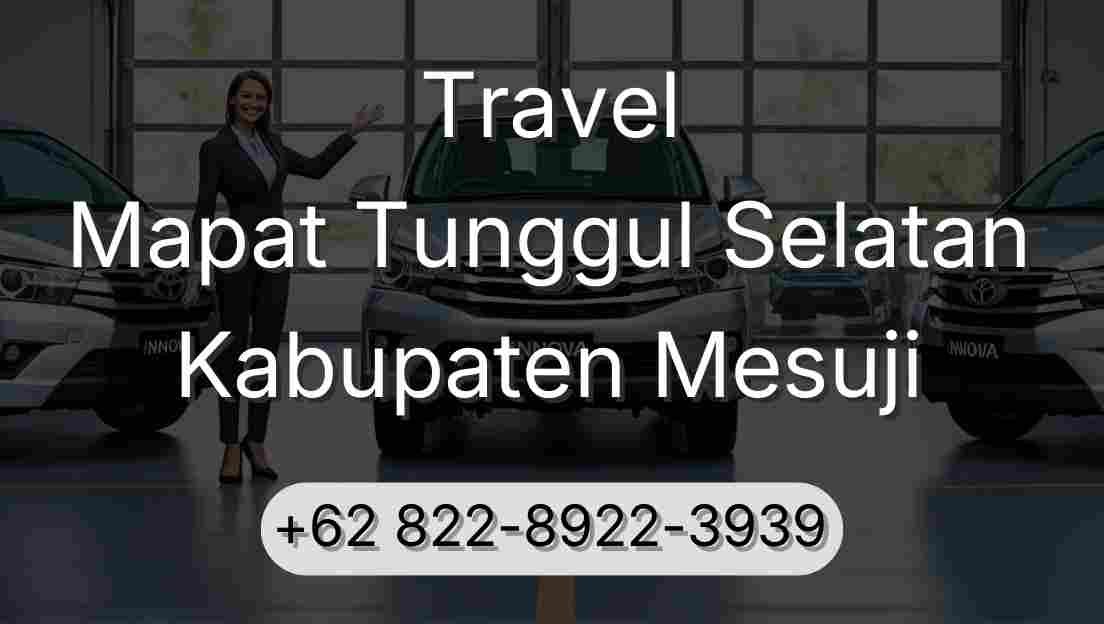 Travel Mapat Tunggul Selatan Kabupaten Mesuji