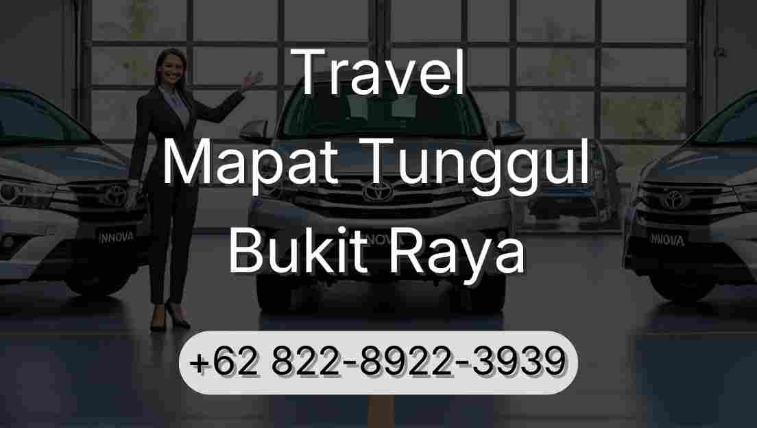 Travel Mapat Tunggul Bukit Raya