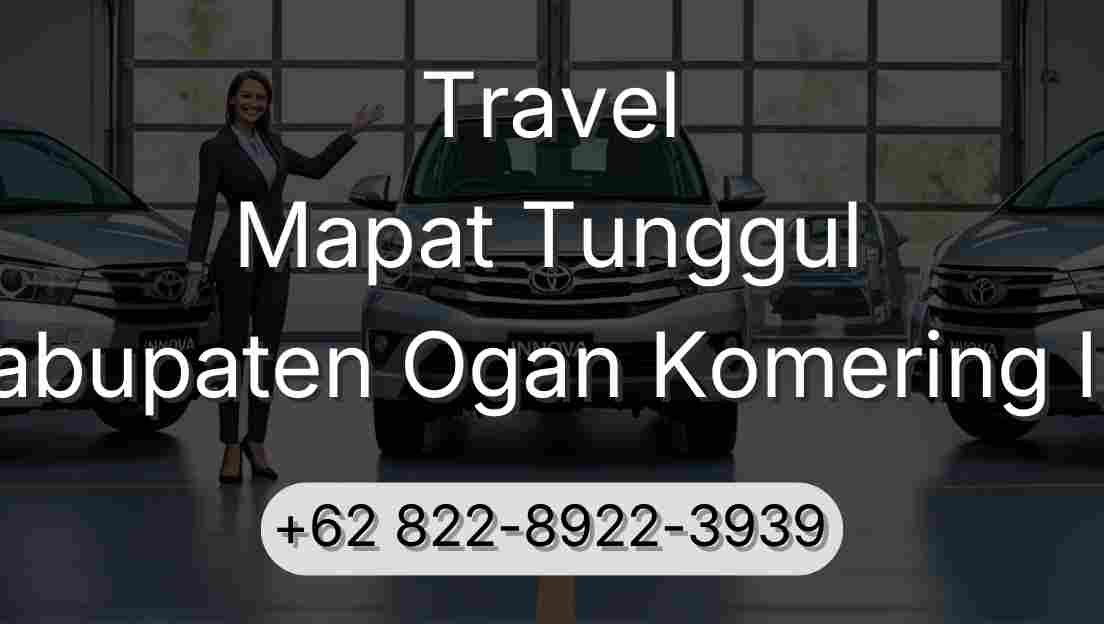 Travel Mapat Tunggul Kabupaten Ogan Komering Ilir