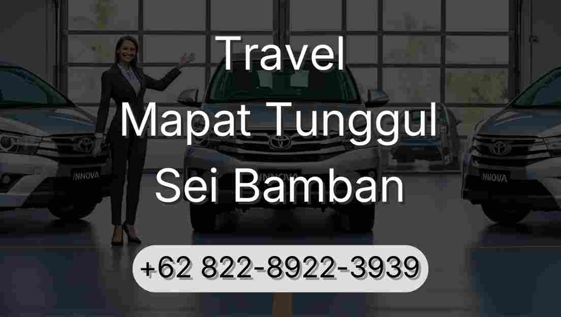 Travel Mapat Tunggul Sei Bamban