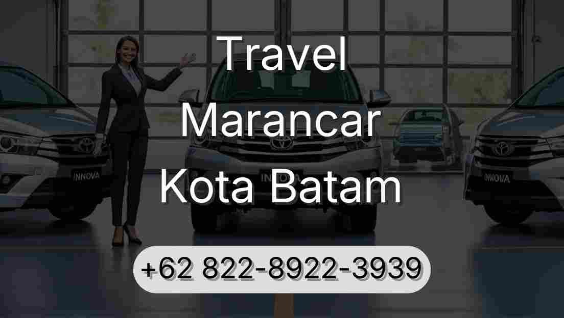 Travel Marancar Kota Batam