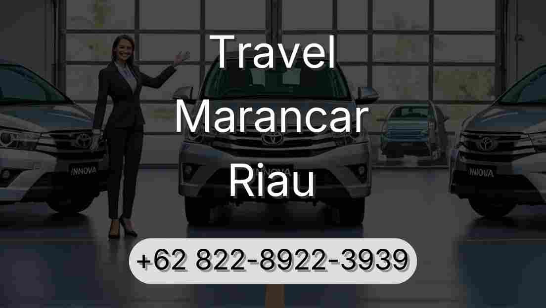 Travel Marancar Riau