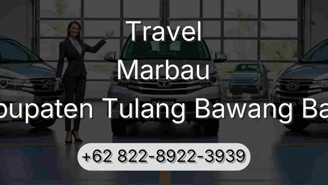Travel Marbau Kabupaten Tulang Bawang Barat