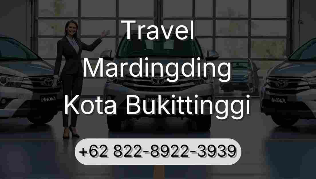 Travel Mardingding Kota Bukittinggi