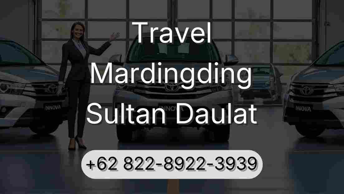 Travel Mardingding Sultan Daulat