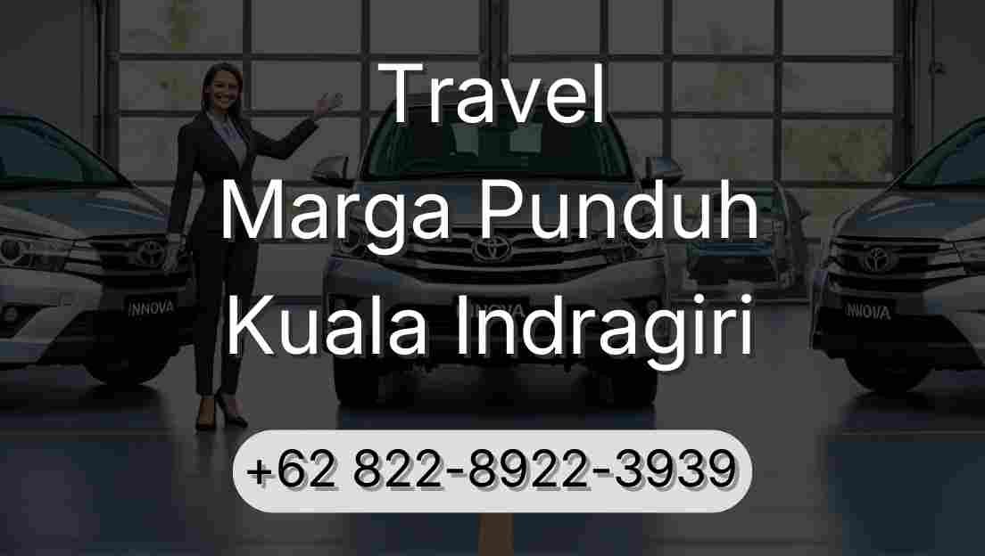 Travel Marga Punduh Kuala Indragiri