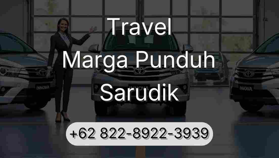 Travel Marga Punduh Sarudik