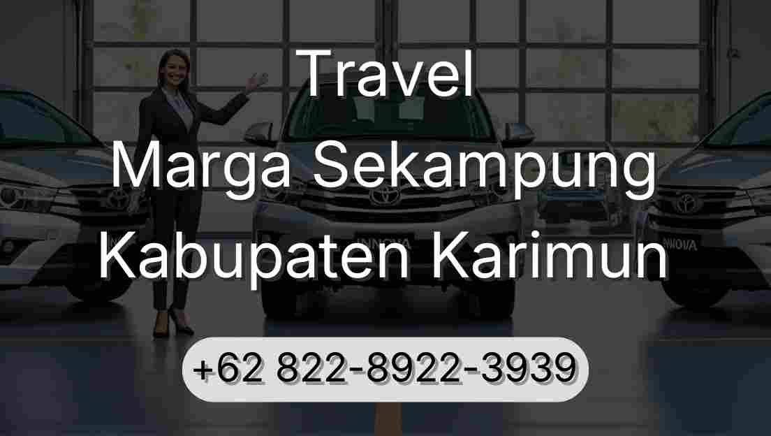 Travel Marga Sekampung Kabupaten Karimun