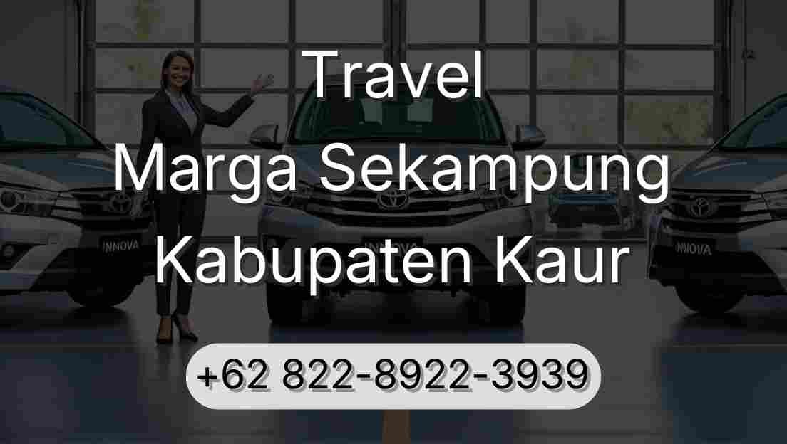 Travel Marga Sekampung Kabupaten Kaur