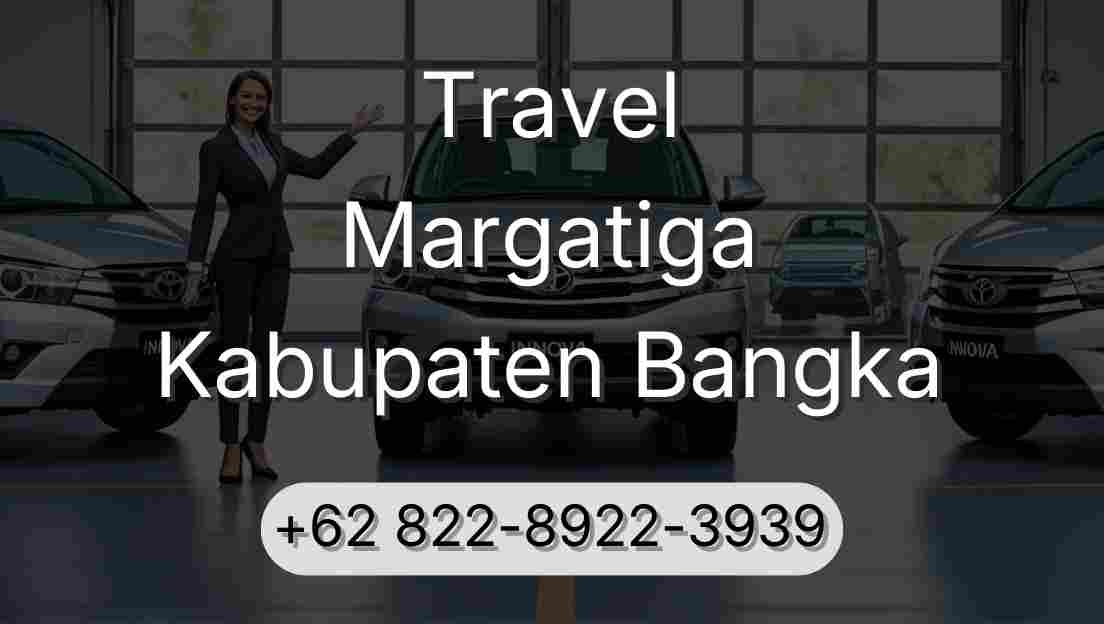 Travel Margatiga Kabupaten Bangka