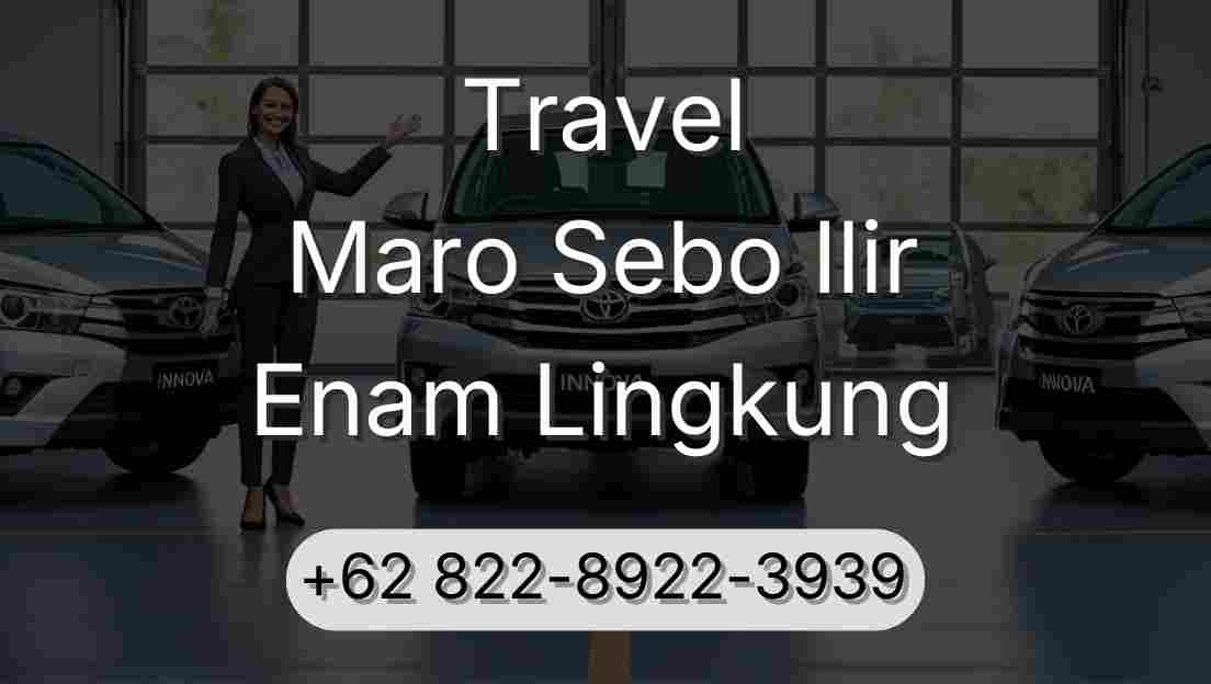 Travel Maro Sebo Ilir Enam Lingkung