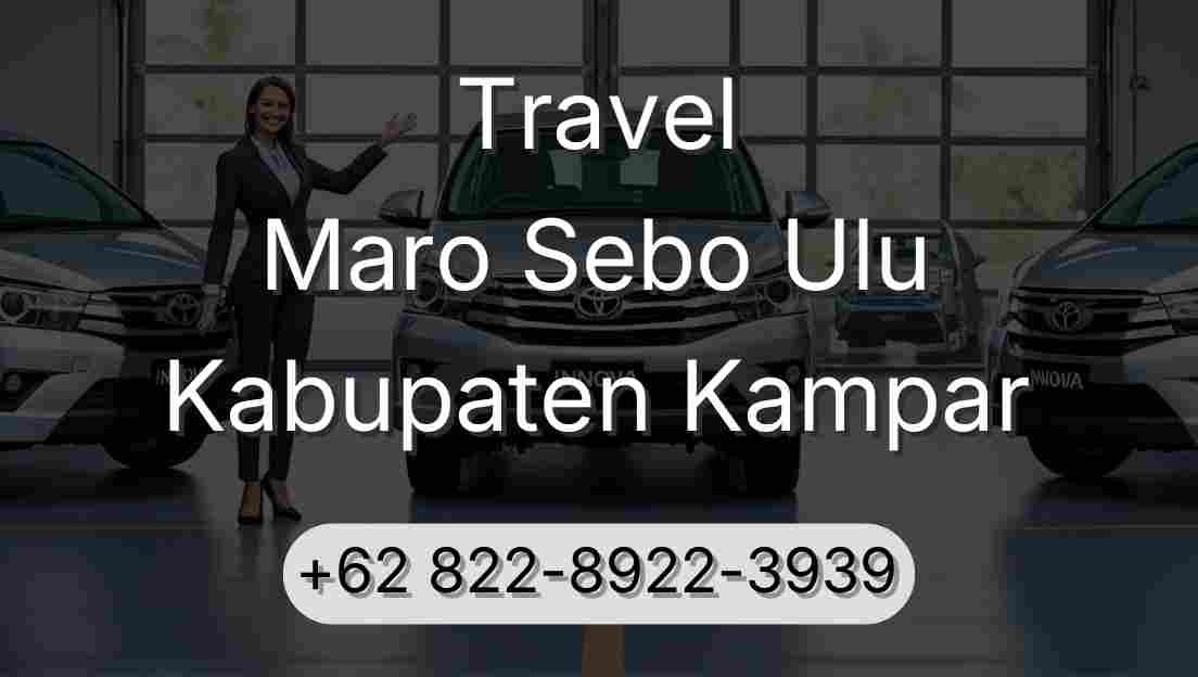 Travel Maro Sebo Ulu Kabupaten Kampar
