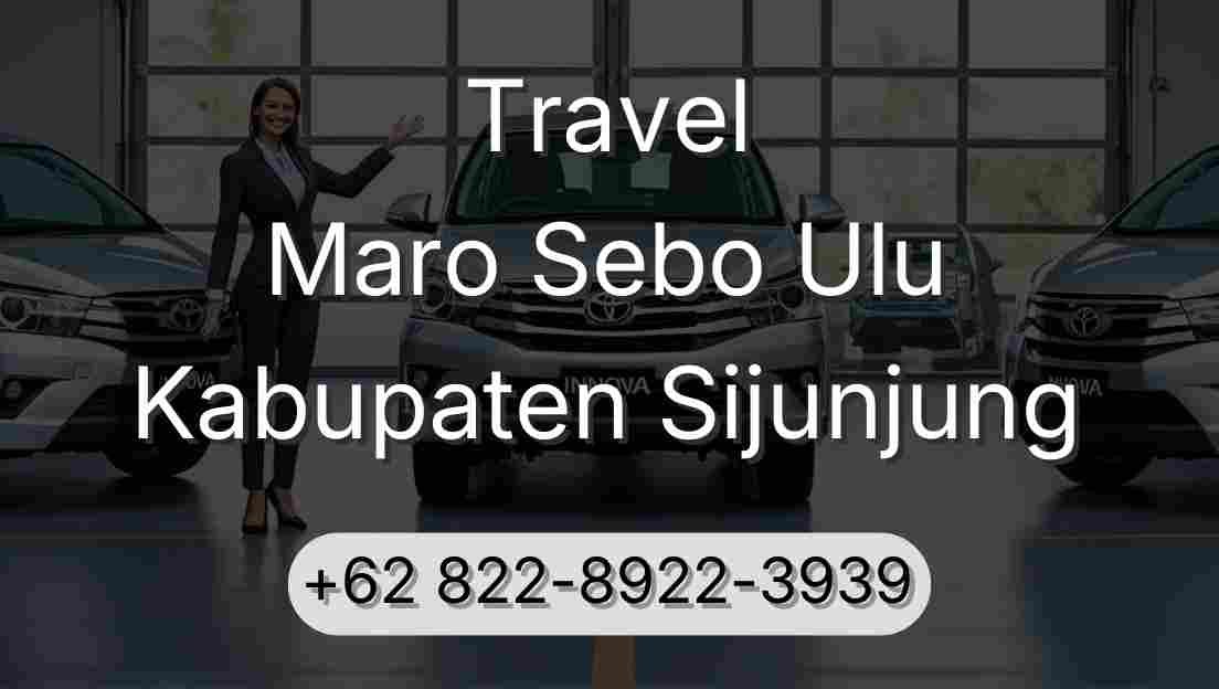 Travel Maro Sebo Ulu Kabupaten Sijunjung