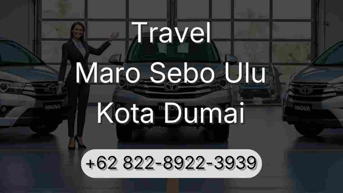 Travel Maro Sebo Ulu Kota Dumai