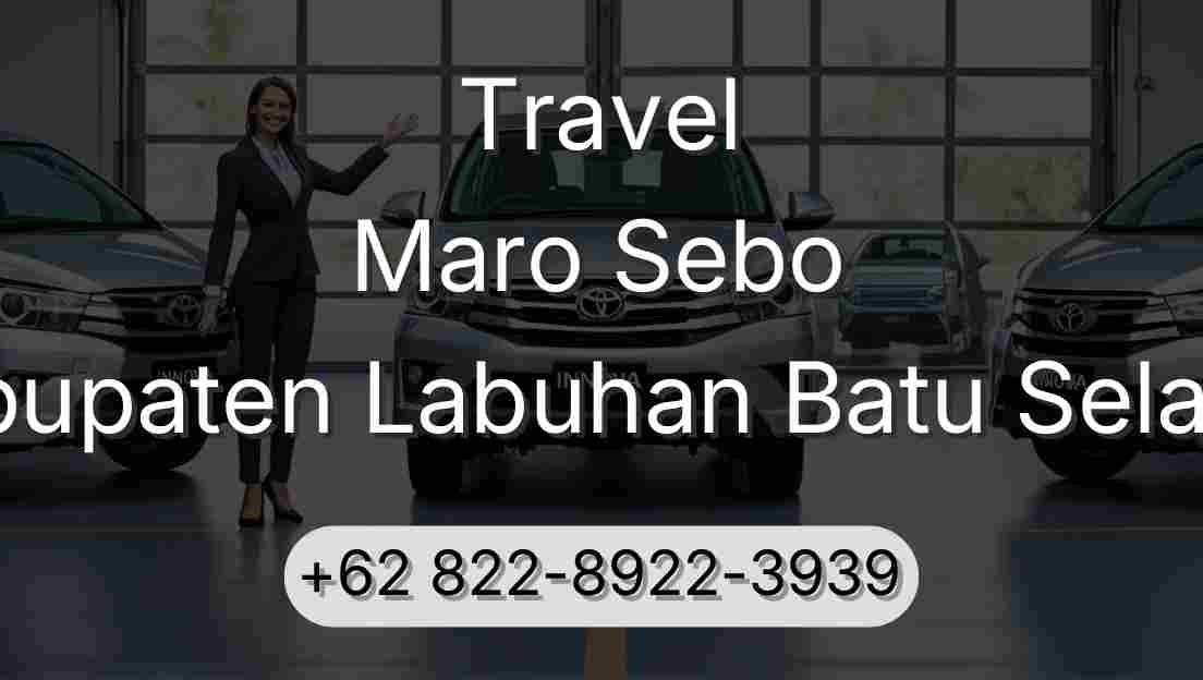 Travel Maro Sebo Kabupaten Labuhan Batu Selatan