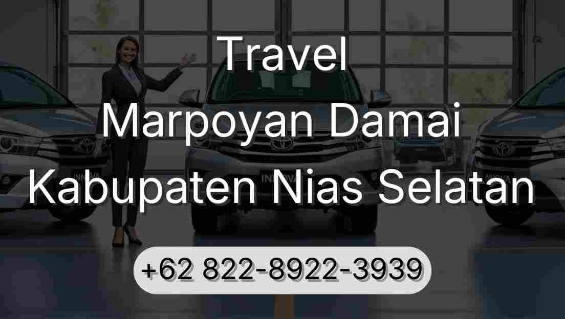 Travel Marpoyan Damai Kabupaten Nias Selatan