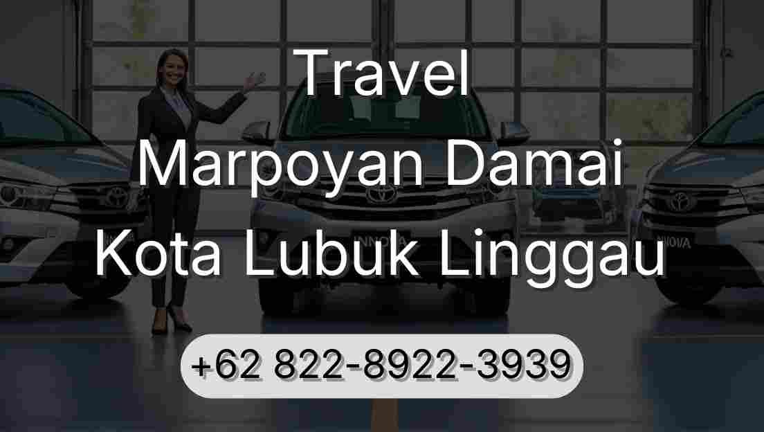 Travel Marpoyan Damai Kota Lubuk Linggau