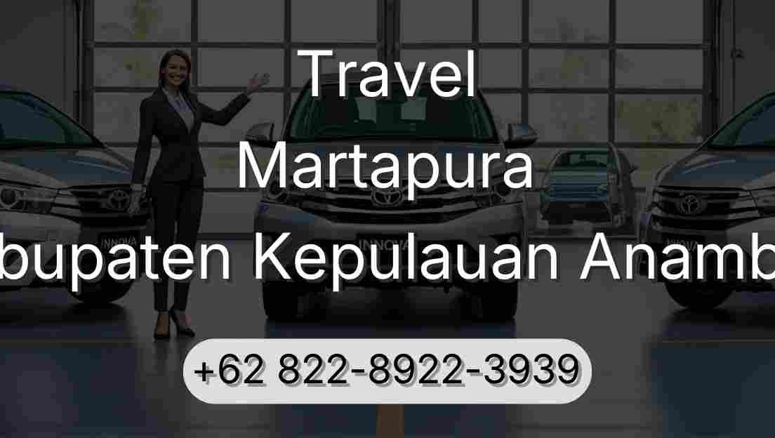 Travel Martapura Kabupaten Kepulauan Anambas