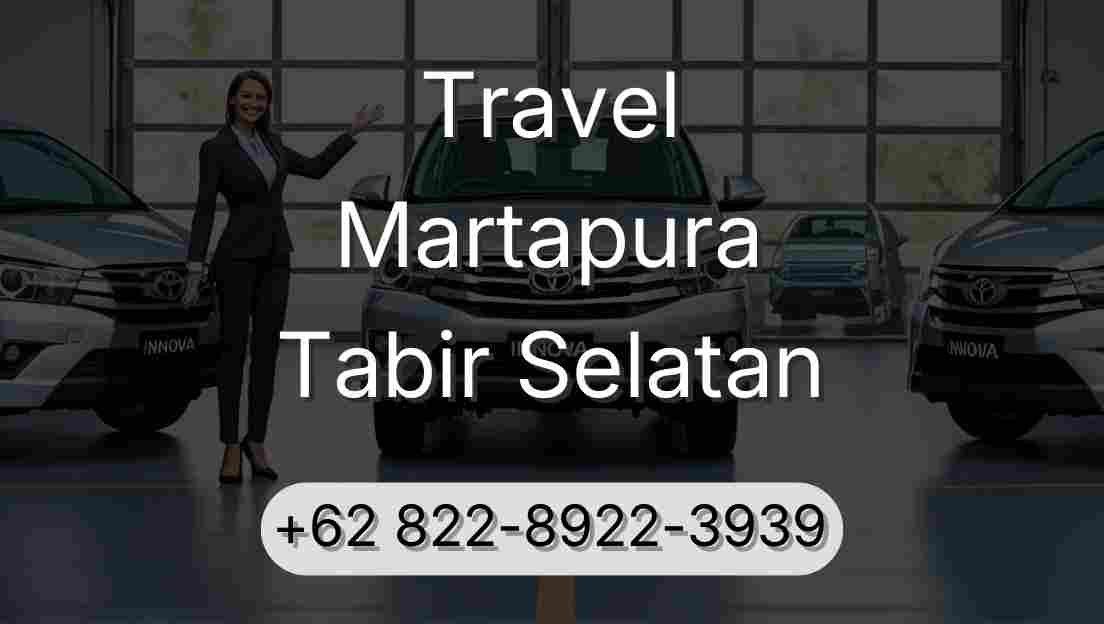 Travel Martapura Tabir Selatan