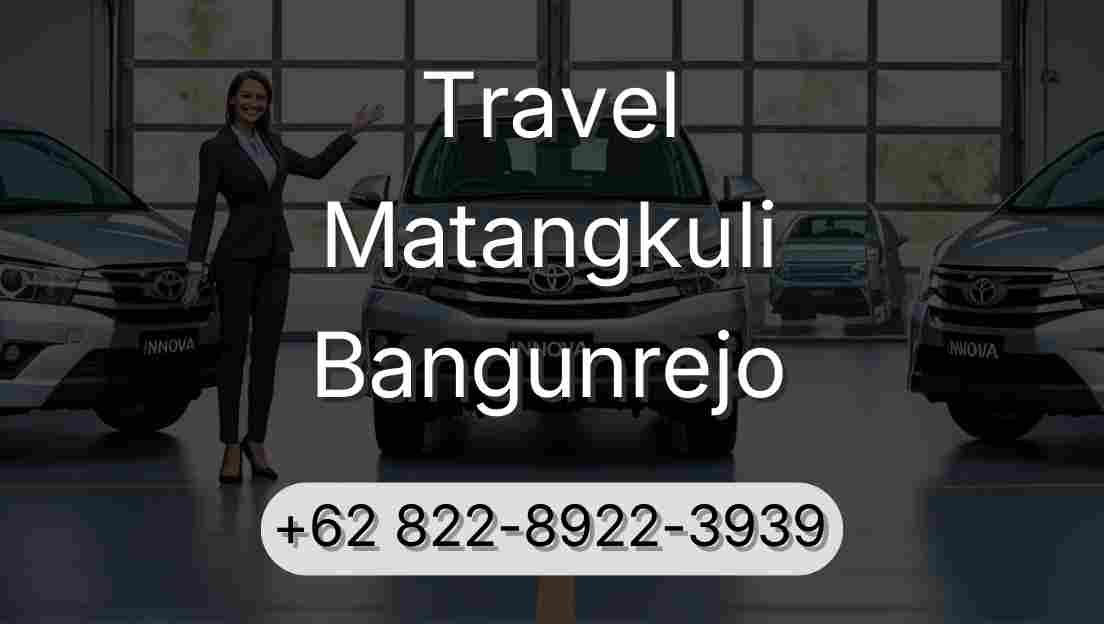 Travel Matangkuli Bangunrejo