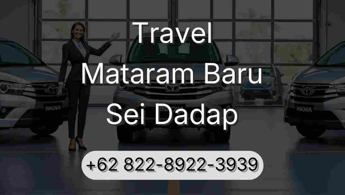 Travel Mataram Baru Sei Dadap