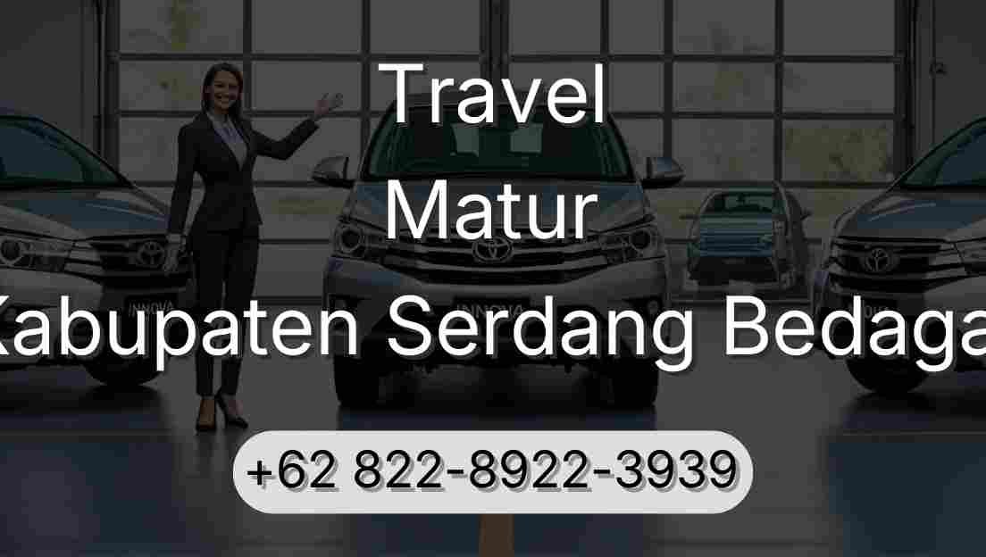 Travel Matur Kabupaten Serdang Bedagai