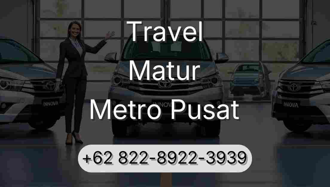 Travel Matur Metro Pusat