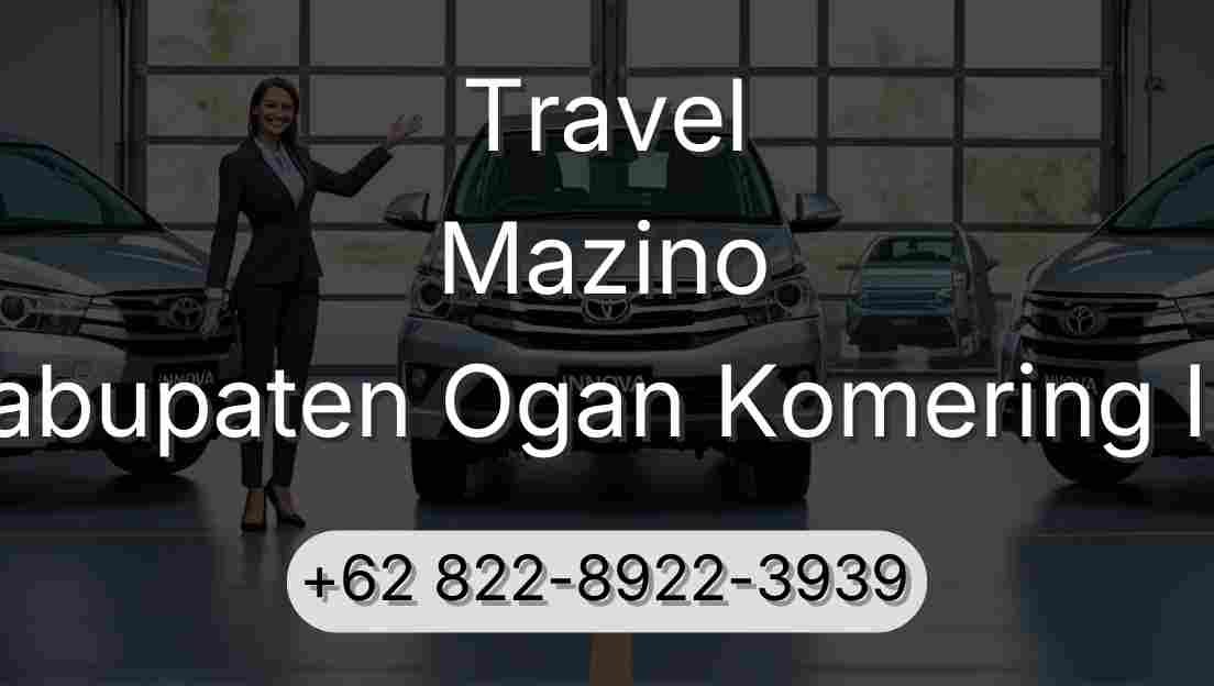 Travel Mazino Kabupaten Ogan Komering Ilir