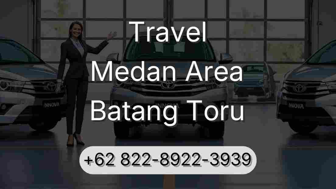 Travel Medan Area Batang Toru