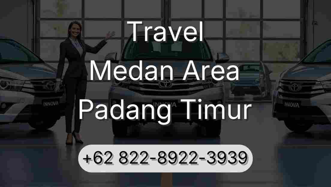 Travel Medan Area Padang Timur