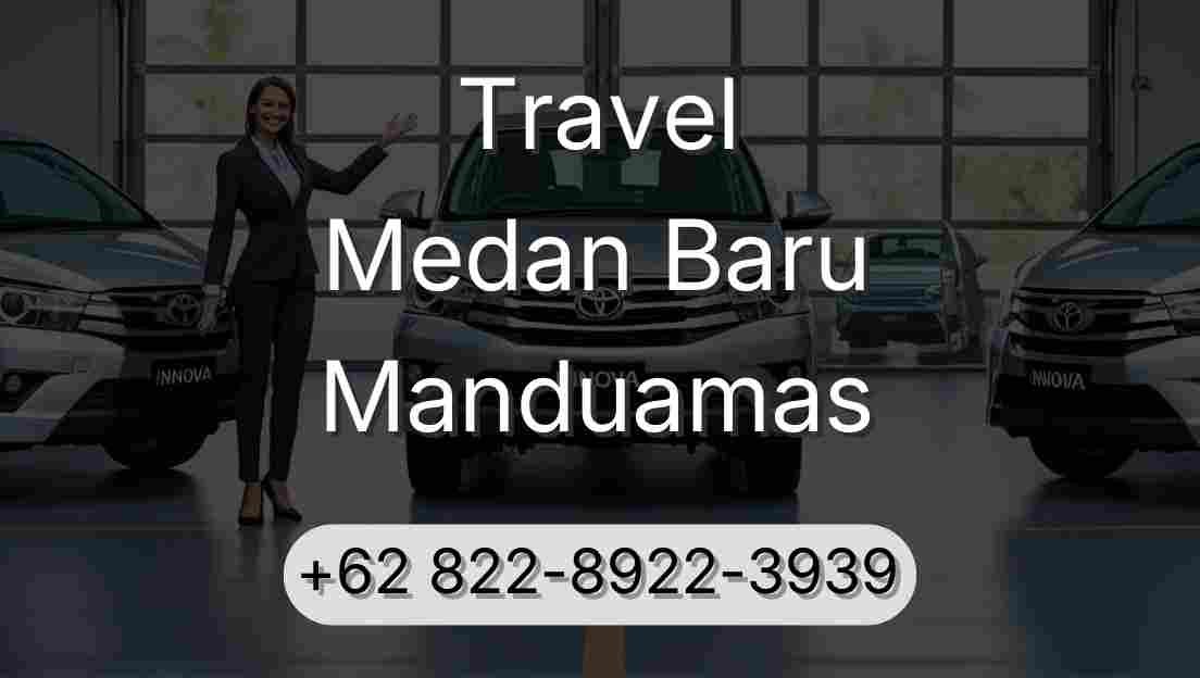 Travel Medan Baru Manduamas