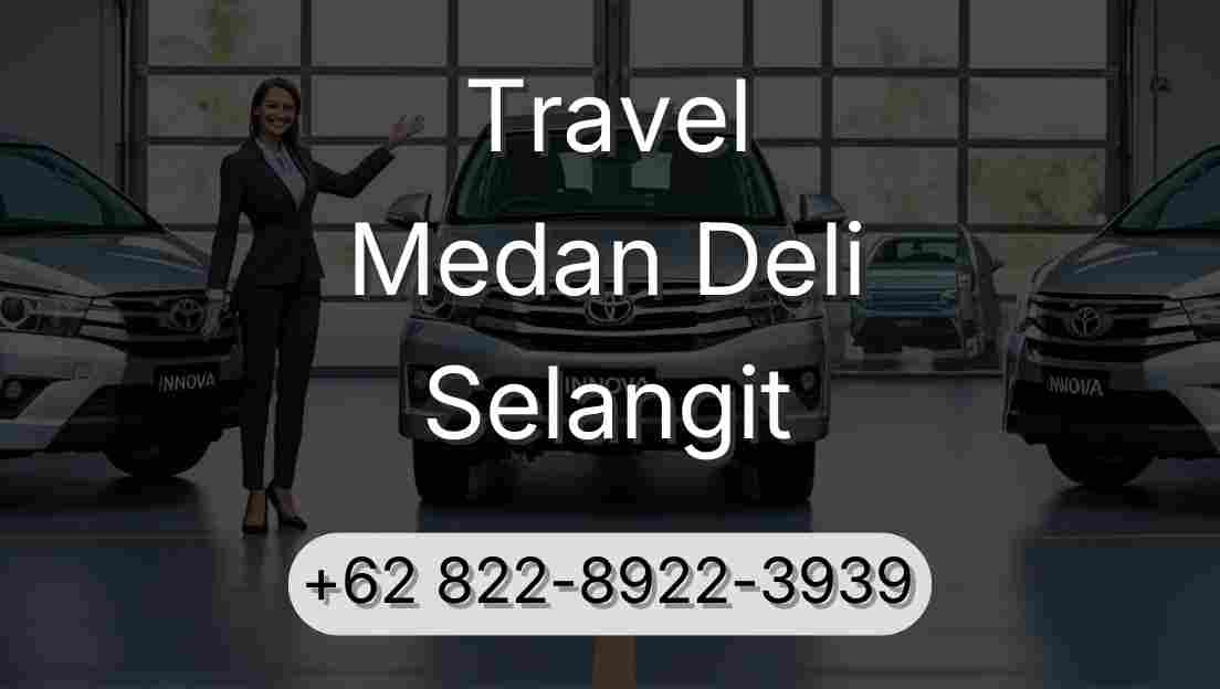 Travel Medan Deli Selangit