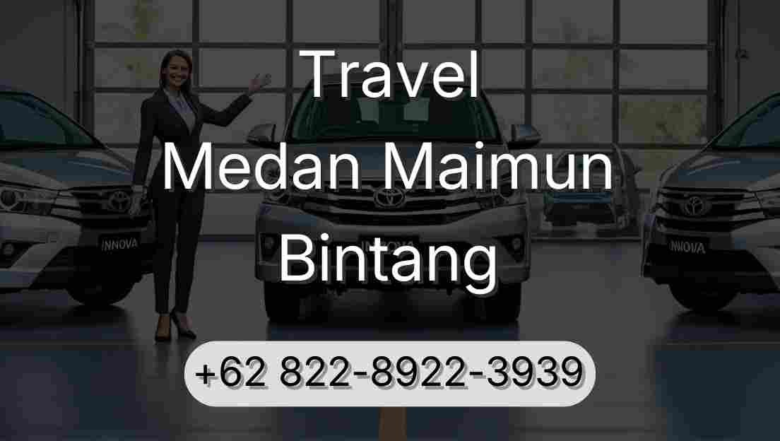 Travel Medan Maimun Bintang