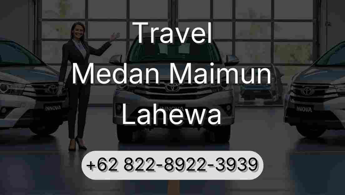 Travel Medan Maimun Lahewa