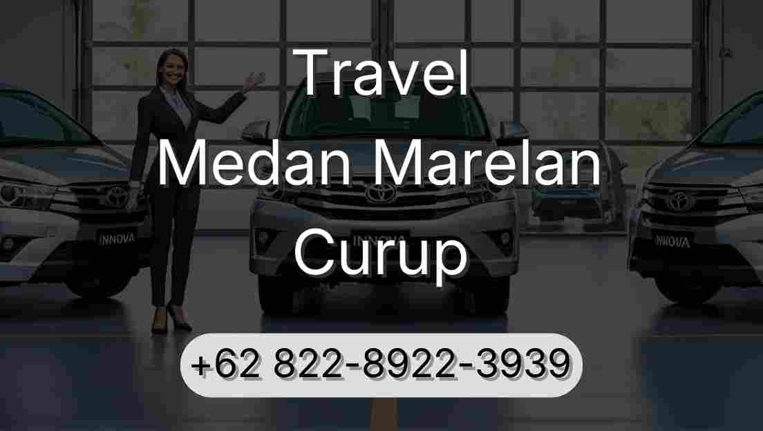 Travel Medan Marelan Curup