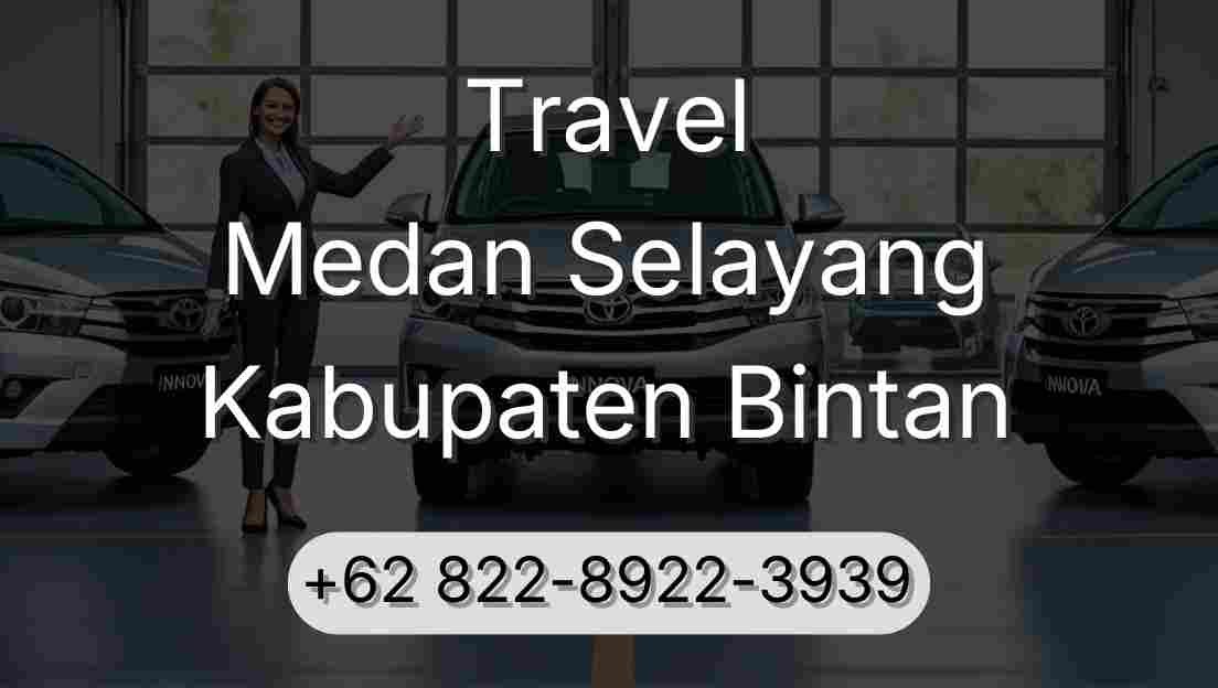 Travel Medan Selayang Kabupaten Bintan