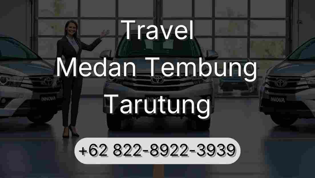 Travel Medan Tembung Tarutung