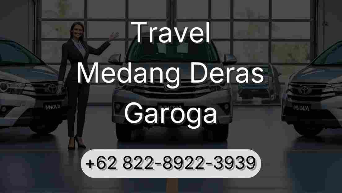 Travel Medang Deras Garoga