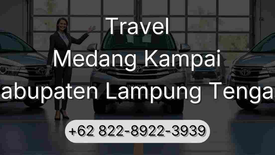 Travel Medang Kampai Kabupaten Lampung Tengah