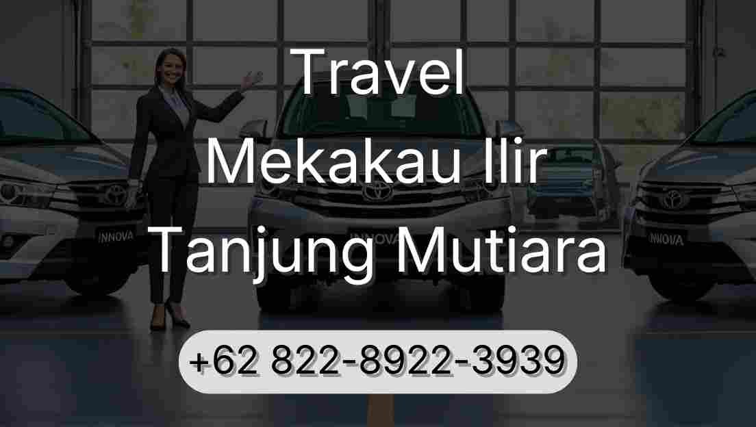 Travel Mekakau Ilir Tanjung Mutiara