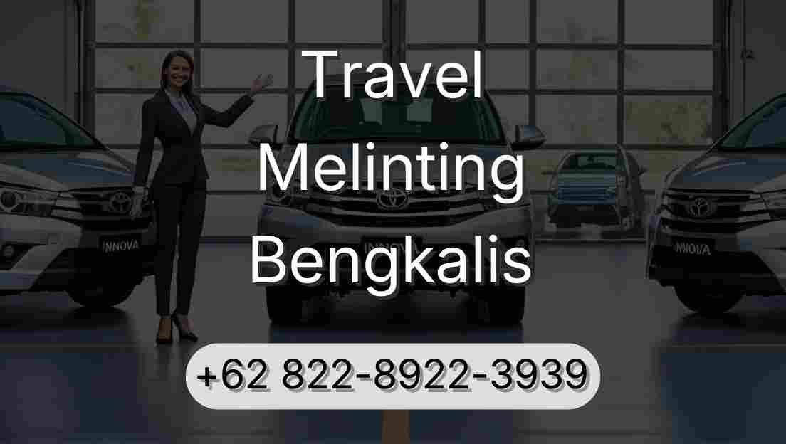 Travel Melinting Bengkalis