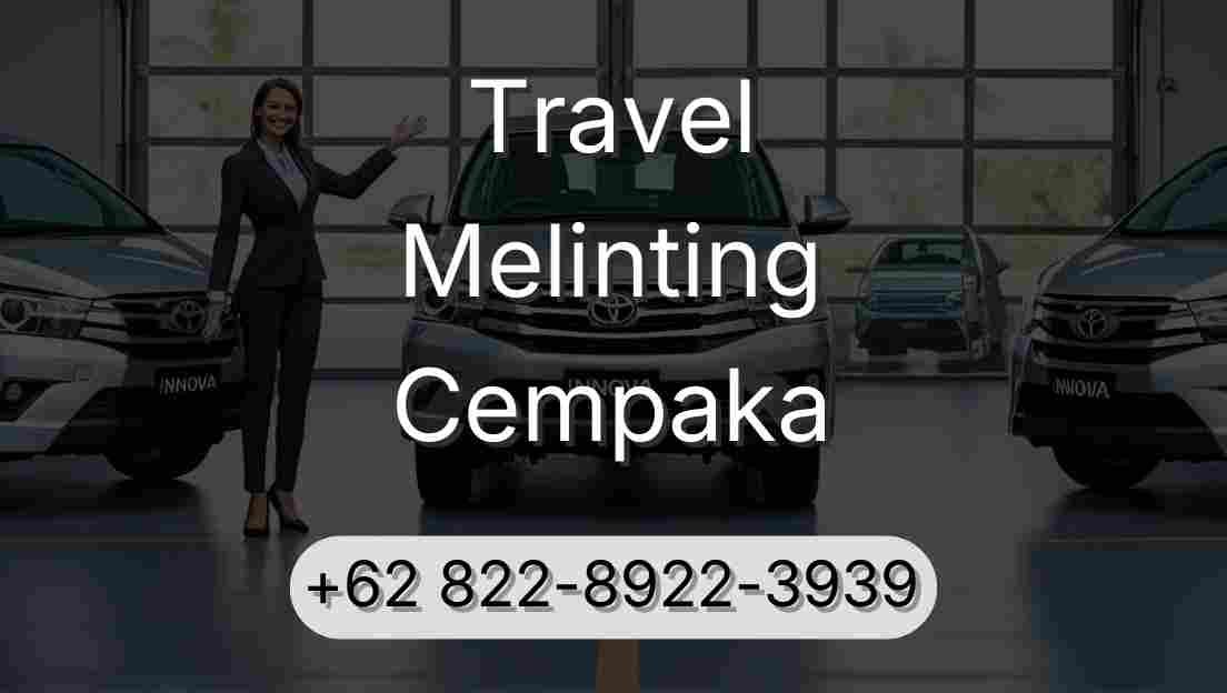 Travel Melinting Cempaka