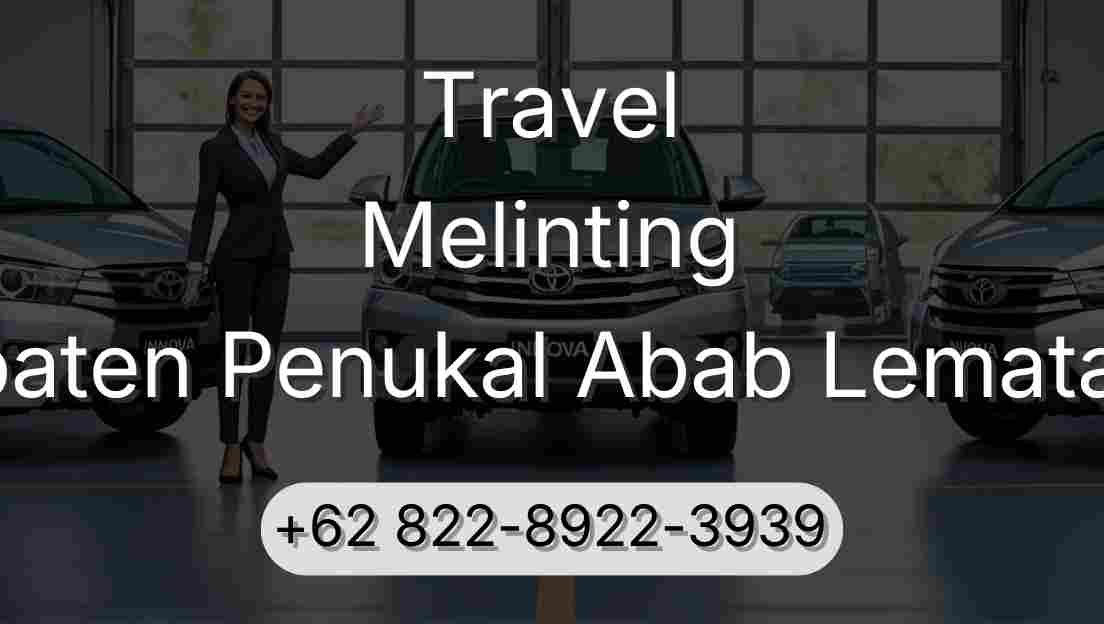 Travel Melinting Kabupaten Penukal Abab Lematang Ilir