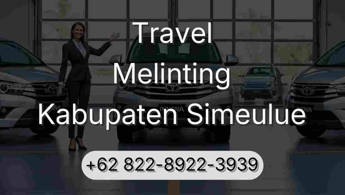 Travel Melinting Kabupaten Simeulue
