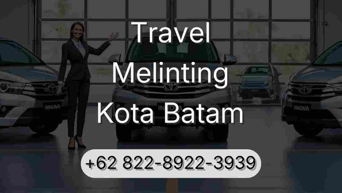 Travel Melinting Kota Batam