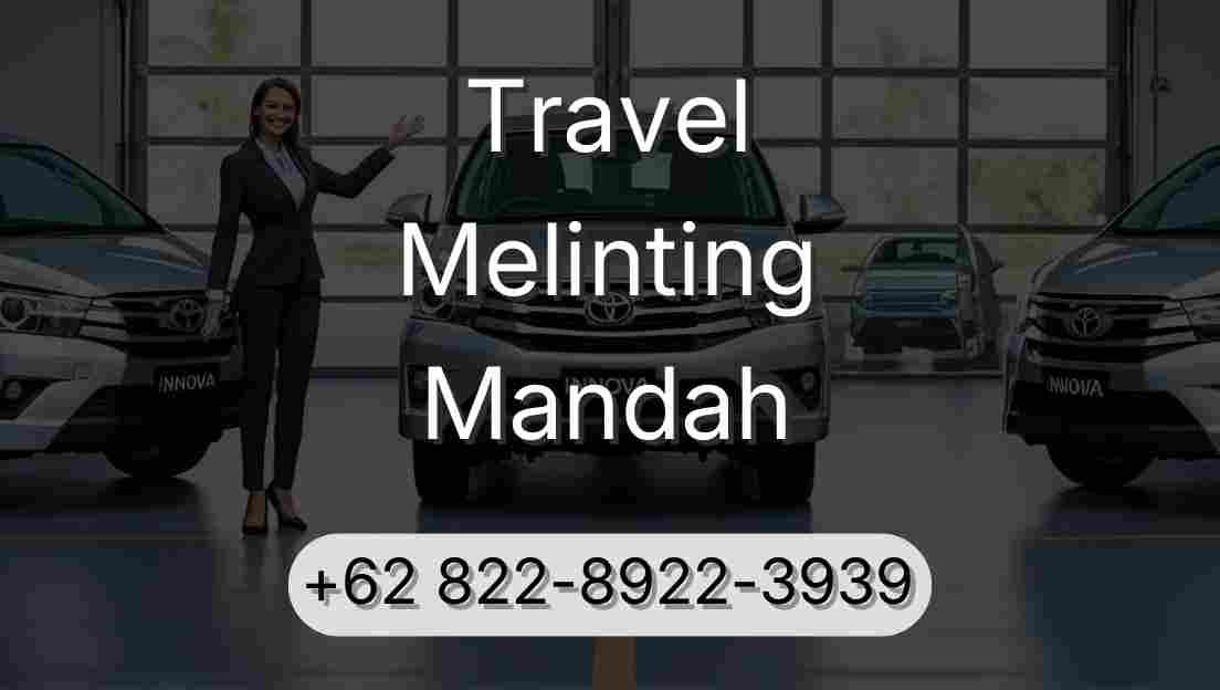 Travel Melinting Mandah