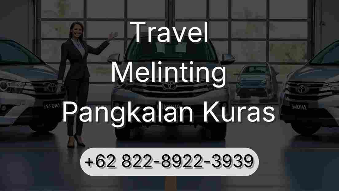 Travel Melinting Pangkalan Kuras