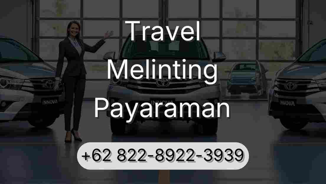 Travel Melinting Payaraman