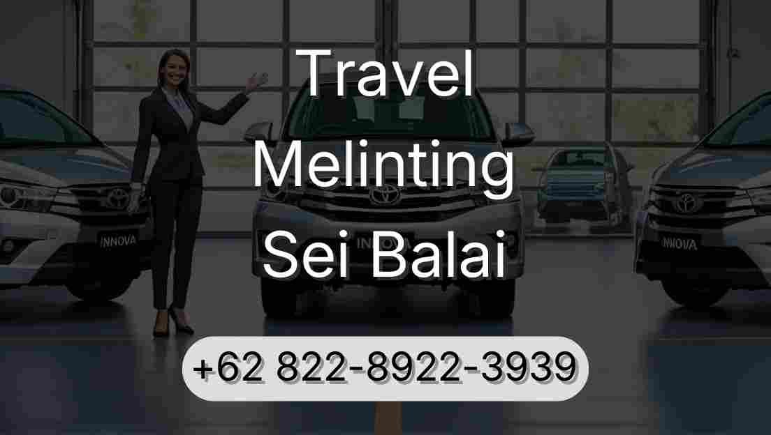 Travel Melinting Sei Balai