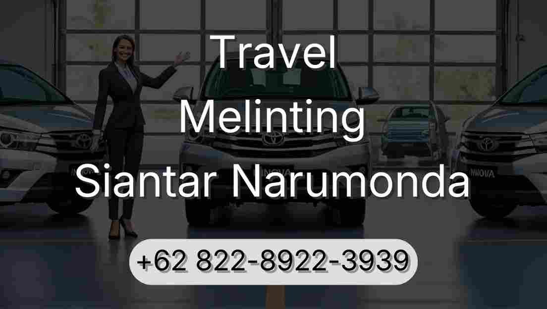 Travel Melinting Siantar Narumonda